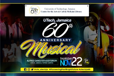 UTech, Jamaica 60th Anniversary Musical 