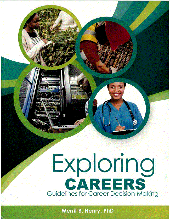 Exploring Careers by Dr. Merrit Henry
